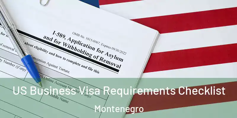  US Business Visa Requirements Checklist Montenegro